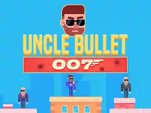 Spēle Uncle Bullet 007 online