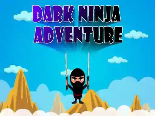 Spēle Dark Ninja Adventure online