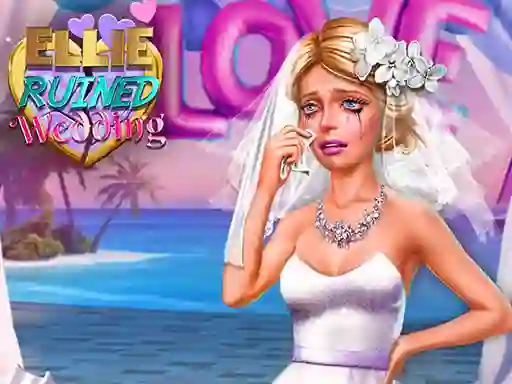 Spēle Ellie Ruined Wedding online