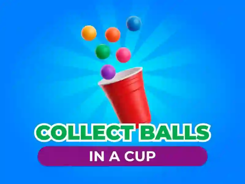 Spēle Collect Balls In A Cup online
