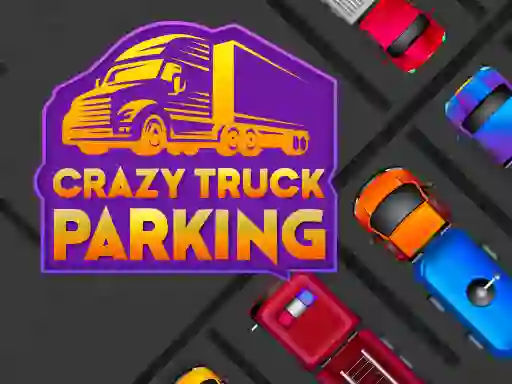 Spēle Crazy Truck Parking online