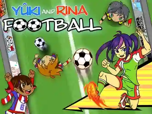 Spēle Yuki and Rina Football online