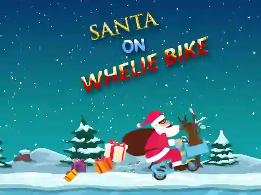 Spēle Santa On Wheelie Bike online