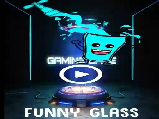Spēle Funny Glass online