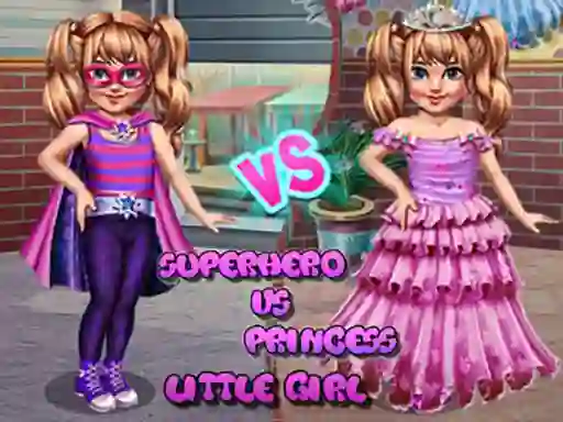 Spēle Little Girl Superhero vs Princess online
