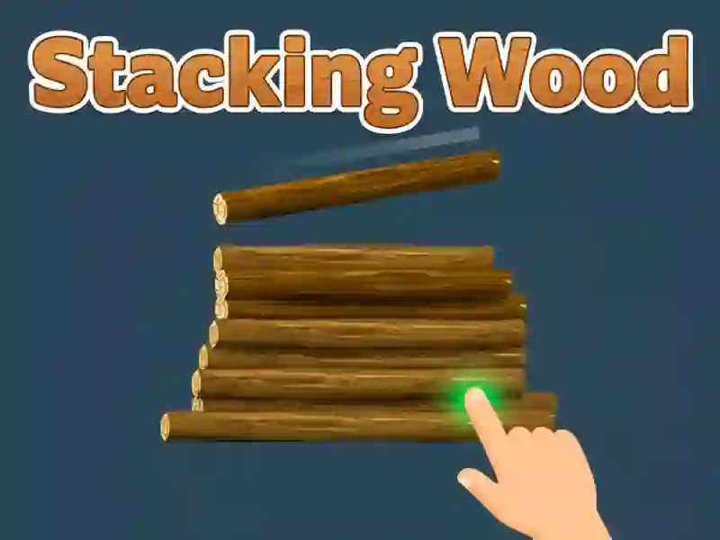 Spēle Stacking Wood online