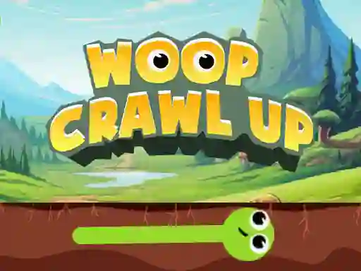 Spēle Woop Crawl Up online