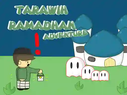 Spēle Tarawih Ramadhan Adventure online