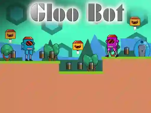 Spēle Gloo Bot online