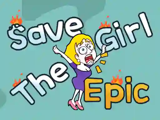 Spēle Save The Girl Epic online