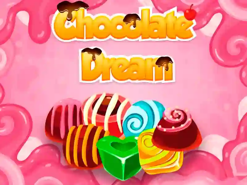 Spēle Chocolate Dream online