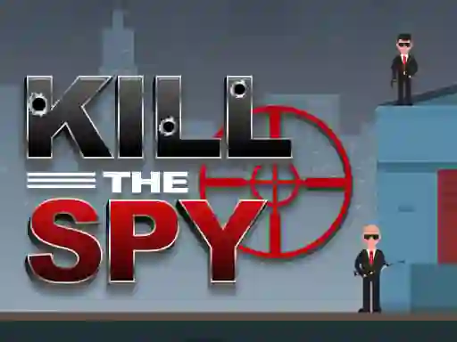 Spēle Kill The Spy online