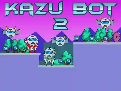 Spēle Kazu Bot 2 online