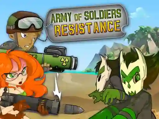 Spēle Army of Soldiers Resistance online