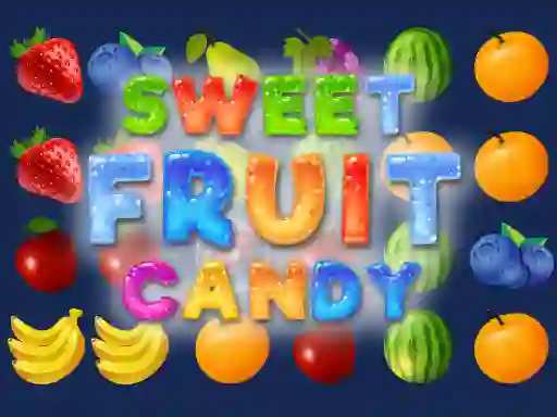 Spēle Sweet Fruit Candy online