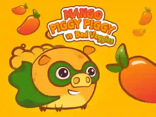 Spēle Mango Piggy Piggy vs Bad Veggies online