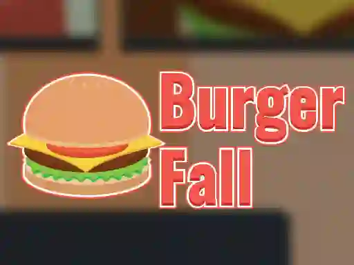 Spēle Burger Fall online