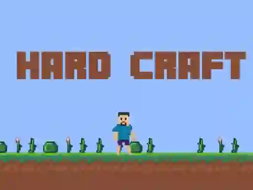 Spēle Hard Craft online