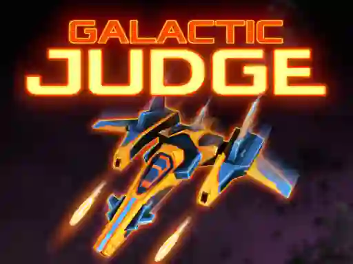 Spēle Galactic Judge online
