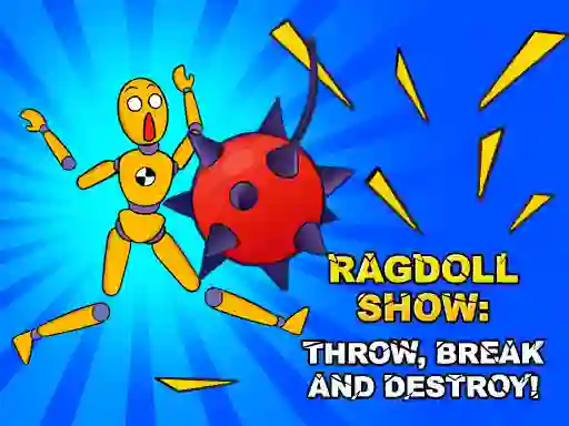 Spēle Ragdoll Show: Throw, Break and Destroy! online