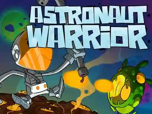 Spēle Astronaut warrior online