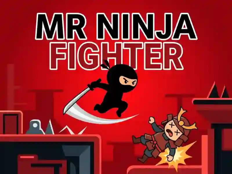 Spēle Mr Ninja Fighter online
