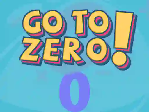 Spēle Go To Zero online