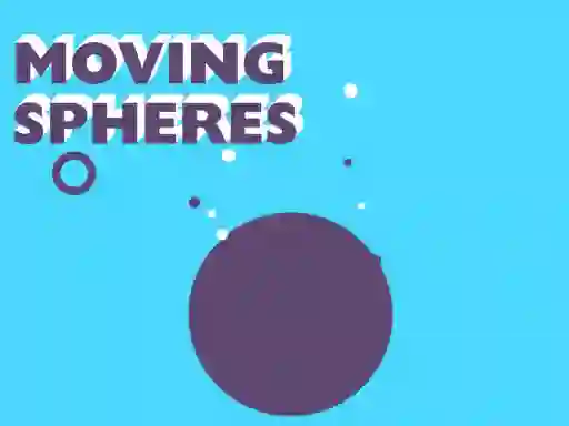 Spēle Moving Spheres online