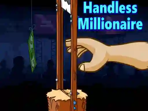 Spēle Handless Millionaire online
