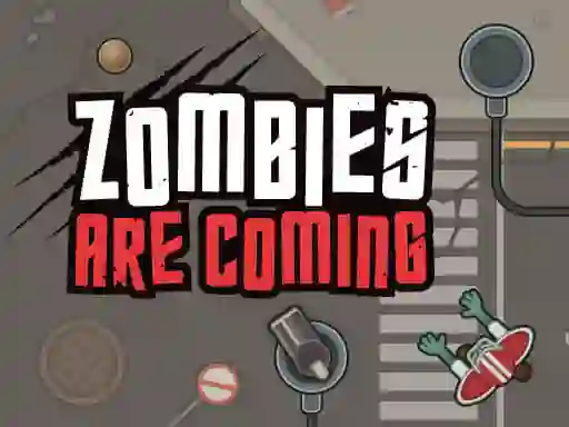 Spēle Zombies Are Coming online