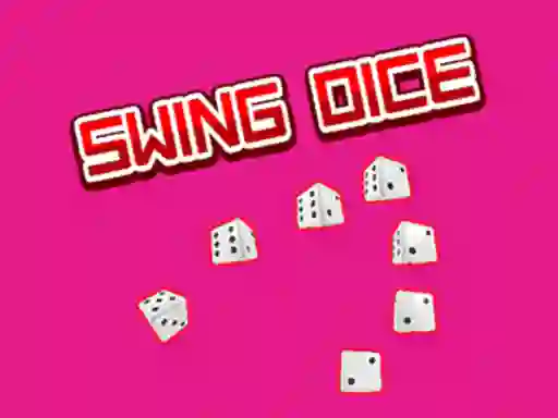 Spēle Swing Dice online