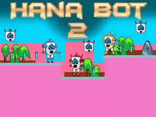 Spēle Hana Bot 2 online