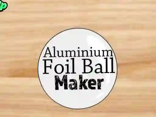 Spēle Aluminium Foil Ball Maker online