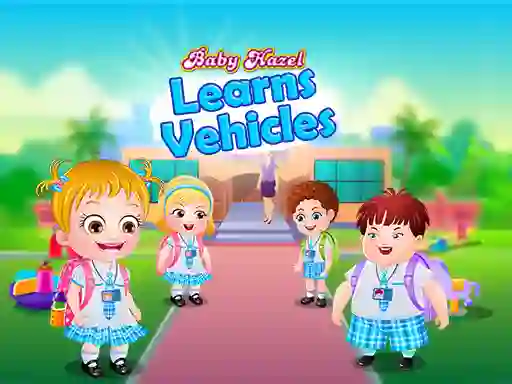 Spēle Baby Hazel Learns Vehicles online