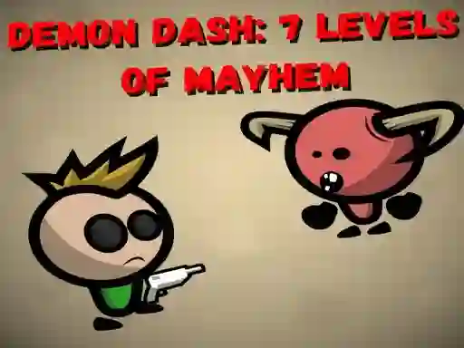 Spēle Demon Dash: 7 Levels of Mayhem online