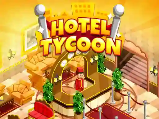 Spēle Hotel Tycoon Empire online