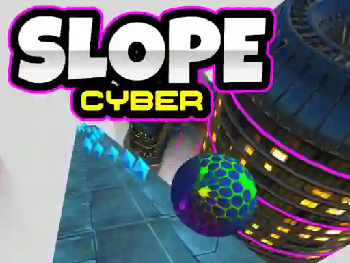 Spēle Slope Cyber online