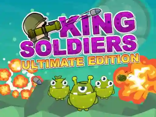 Spēle King Soldiers Ultimate Edition online