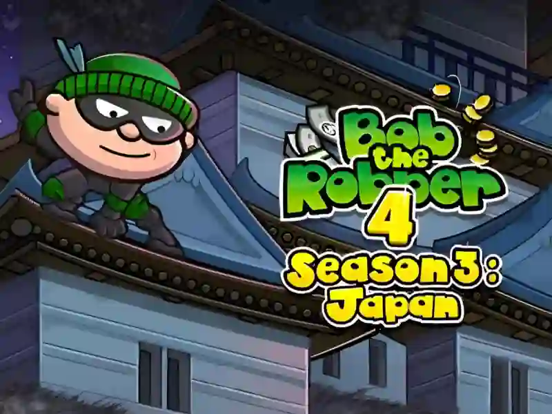 Spēle Bob The Robber 4 Season 3: Japan online