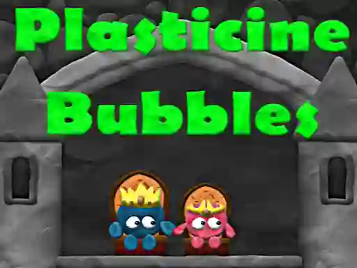 Spēle Plasticine Bubbles online