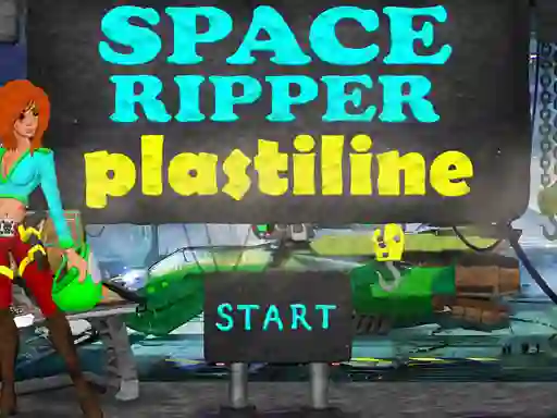 Spēle Space Ripper Plastiline online