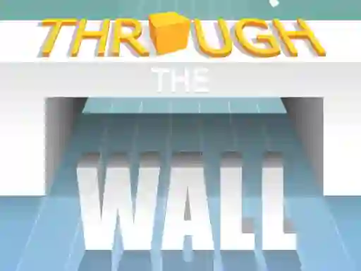 Spēle Through The Wall online