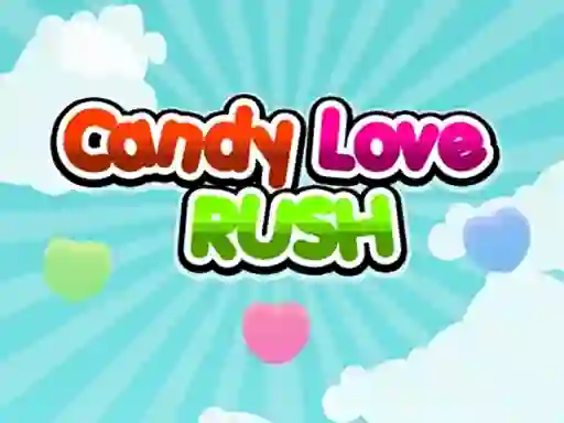 Spēle Candy Love Rush online