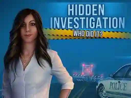 Spēle Hidden Investigation: Who Did It online