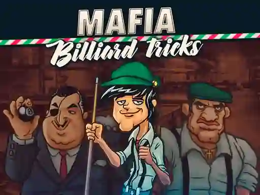 Spēle Mafia billiard tricks online