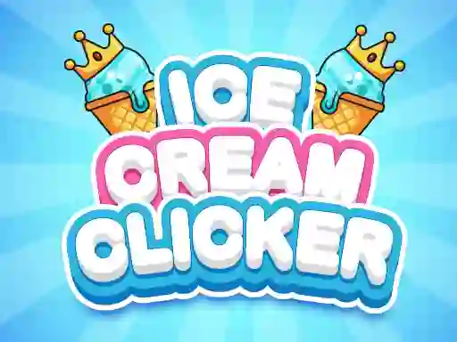 Spēle Ice Cream Clicker online