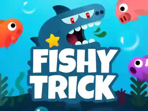 Spēle Fishy Trick online