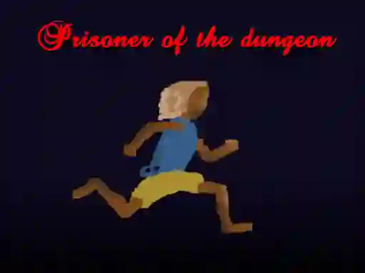 Spēle Prisoner of the dungeon online