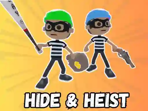 Spēle Hide & Heist online