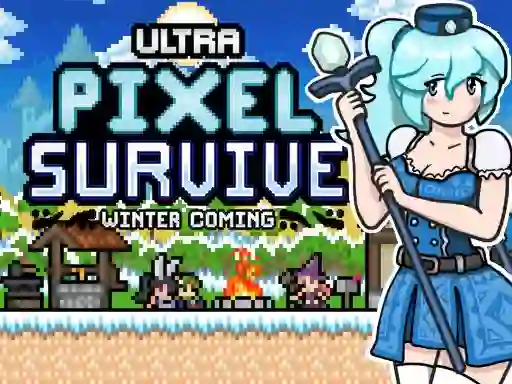 Spēle Ultra Pixel Survive Winter Coming online